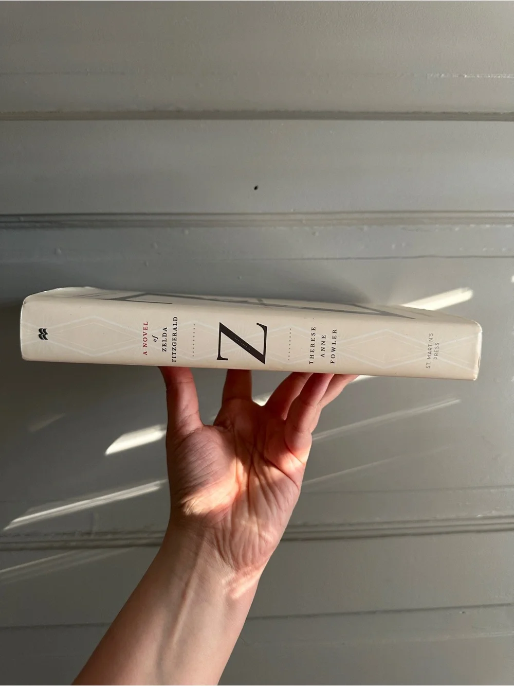 Z: a Novel of Zelda Fitzgerald by Therese Fowler